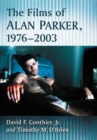 Image for The films of Alan Parker, 1976-2003