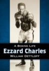 Image for Ezzard Charles  : a boxing life