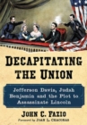 Image for Decapitating the Union