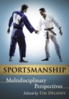 Image for Sportsmanship  : multidisciplinary perspectives