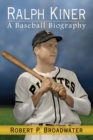 Image for Ralph Kiner  : a baseball biography