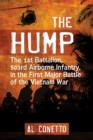 Image for The Hump  : the 1st Battalion, 503rd Airborne Infantry, in the first major battle of the Vietnam War