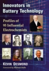Image for Innovators in battery technology  : profiles of 93 influential electrochemists