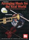 Image for Mel Bay presents arranging music for the real world  : classical and commercial aspects