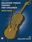 Image for Beginner Violin Theory For Children, Book 3