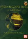 Image for Hymns &amp; Gospel Tunes for Cello &amp; Piano