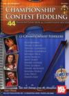 Image for Championship Contest Fiddling : 44 Transcriptions from 15 Championship Rounds