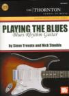 Image for Playing the Blues : Blues Rhythm Guitar