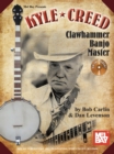Image for Kyle Creed - Clawhammer Banjo Master