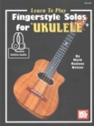 Image for Learn To Play Fingerstyle Solos For Ukulele Book