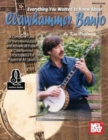 Image for Everything You Wanted To Know About Clawhammer : Banjo Book with Online Audio