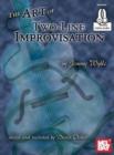 Image for Art Of Two-Line Improvisation Book : With Online Audio