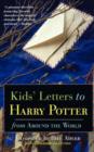 Image for Kids&#39; Letters to Harry Potter