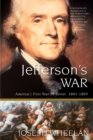 Image for Jefferson&#39;s War : America&#39;s First War on Terror 1801-1805