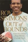 Image for Out of Bounds : Coming Out of Sexual Abuse, Addiction, and My Life of Lies in the NFL Closet
