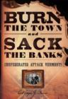 Image for Burn the Town and Sack the Banks