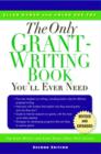 Image for The Only Grant-writing Book You&#39;ll Ever Need