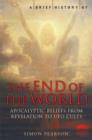 Image for A Brief History of the End of the World