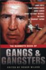 Image for The Mammoth Book of Gangs and Gangsters