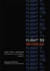 Image for Flight 93 Revealed : What Really Happened on the 9/11 Let&#39;s Roll Flight?