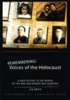 Image for Remembering : Voices of the Holocaust - A New History in the Words of the Men and Women Who Survived