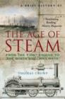Image for A Brief History of the Age of Steam