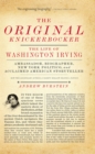 Image for Original Knickerbocker: The Life of Washington Irving