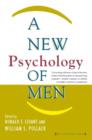 Image for A new psychology of men