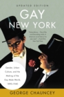 Image for Gay New York: Gender, Urban Culture, and the Making of the Gay Male World, 1890-1940