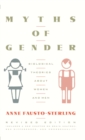 Image for Myths of gender: biological theories about women and men