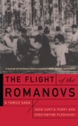 Image for The flight of the Romanovs: a family saga