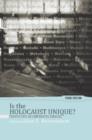 Image for Is the Holocaust Unique?: Perspectives on Comparative Genocide