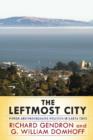 Image for The Leftmost City : Power and Progressive Politics in Santa Cruz