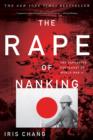 Image for The rape of Nanking: the forgotten holocaust of World War II
