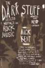 Image for Dark Stuff: Selected Writings On Rock Music Updated Edition