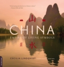 Image for China: empire of the written symbol