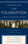 Image for Casebook for the foundation: a great American secret
