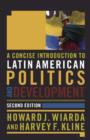 Image for Concise Introduction to Latin American Politics and Development: Second Edition