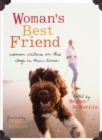 Image for Woman&#39;s Best Friend: Women Writers on the Dogs in Their Lives