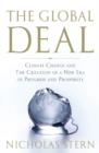 Image for Global Deal: Climate Change and the Creation of a New Era of Progress and Prosperity