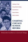 Image for Charting Chicago School Reform
