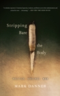 Image for Stripping Bare the Body: Politics Violence War