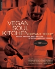 Image for Vegan Soul kitchen: fresh, healthy, and creative African American cuisine