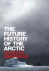 Image for Future History of the Arctic