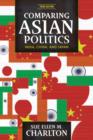 Image for Comparing Asian Politics: India, China, and Japan