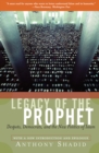 Image for Legacy of the prophet: despots, democrats, and the new politics of Islam