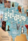 Image for Girldrive: criss-crossing America, redefining feminism