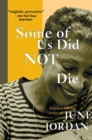 Image for Some of us did not die: new and selected essays of June Jordan.