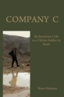 Image for Company C: An American s Life as a Citizen-Soldier in the Israeli Army