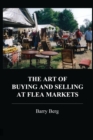 Image for The Art of Buying and Selling at Flea Markets